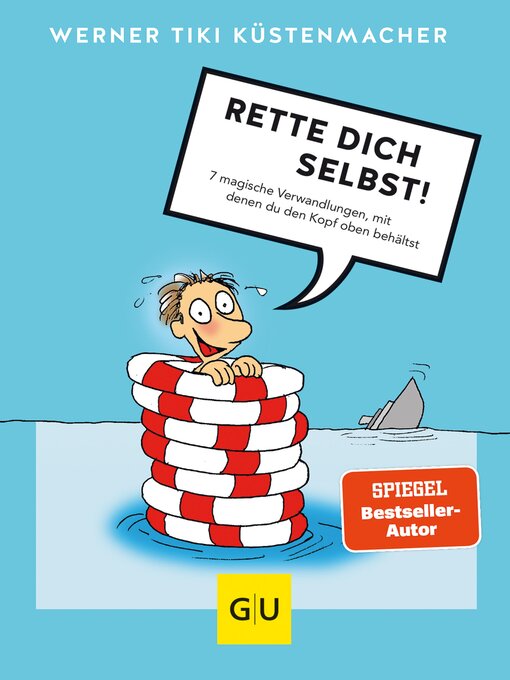 Title details for Rette dich selbst. by Werner Tiki Küstenmacher - Wait list